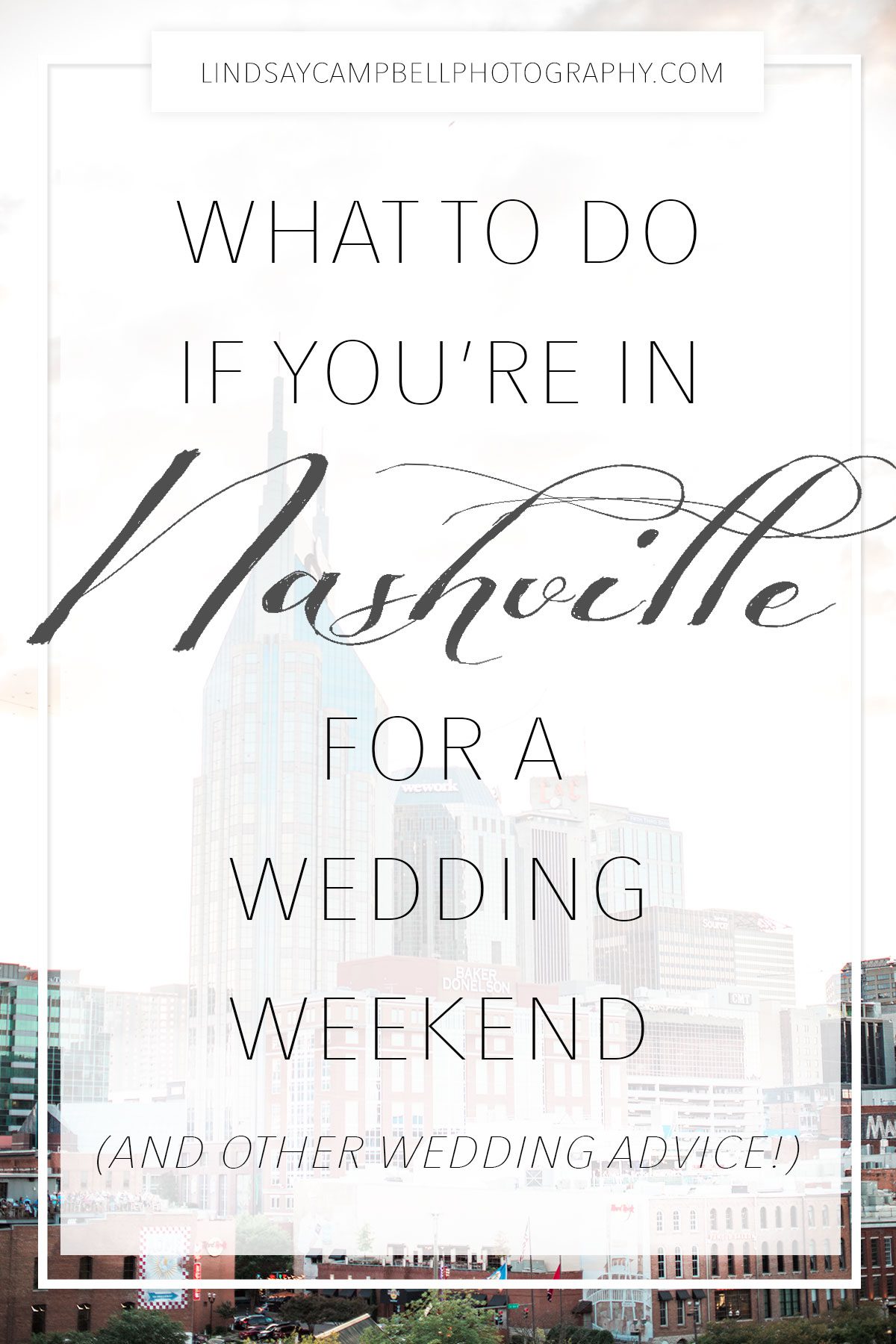 nashville-wedding-weekend What to Do if You're in Nashville for a Wedding