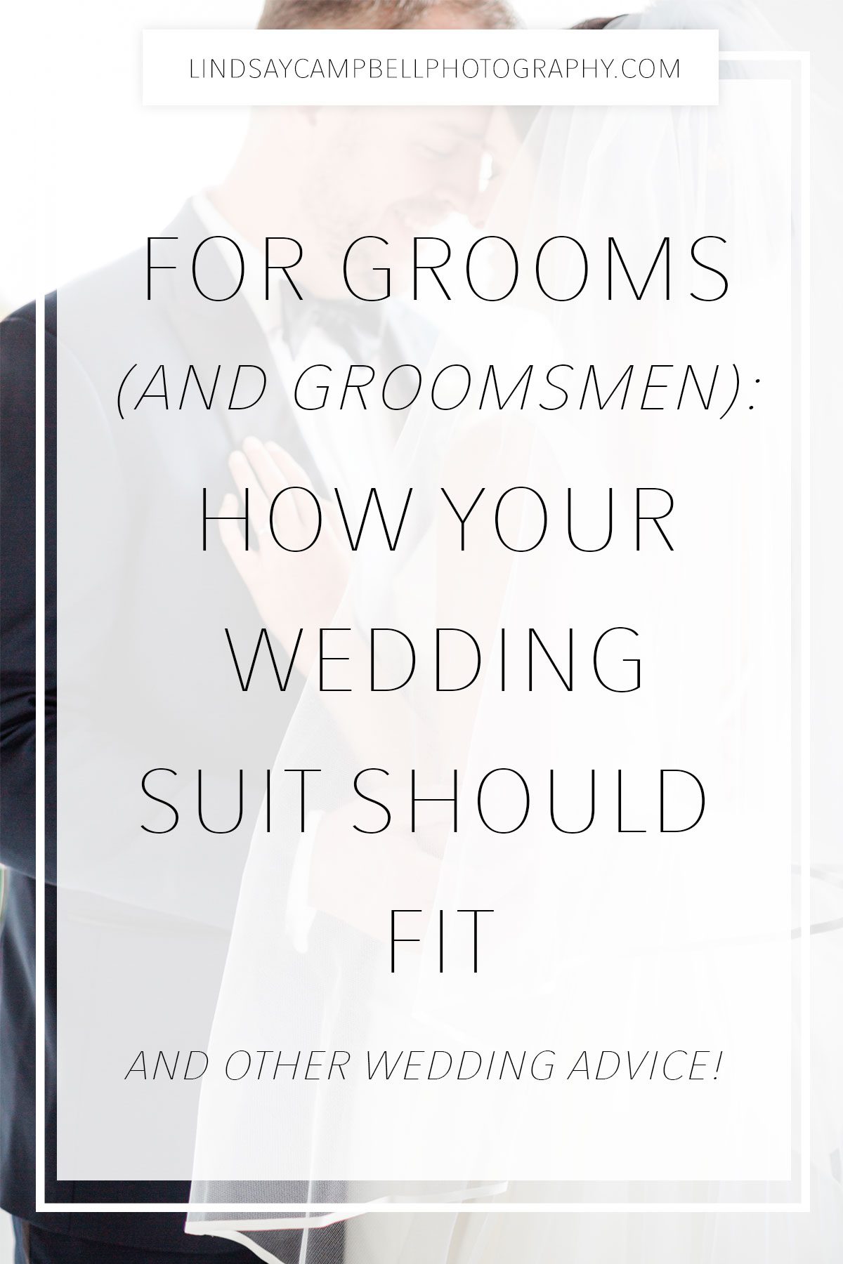 How-your-suit-should-fit For Grooms: How Your Suit Should Fit