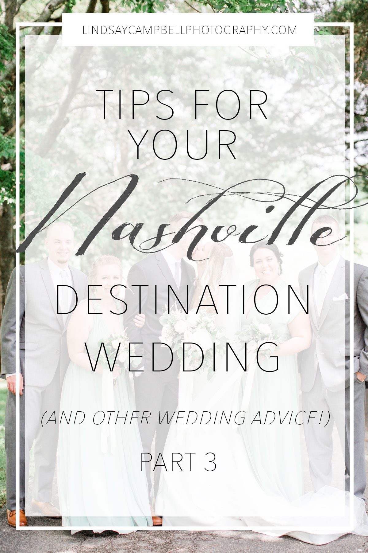 plan-nashville-destination-wedding-3a-1 How to Plan a Nashville Destination Wedding: Part 3